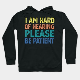 Hearing Impaired hard of hearing gift Hoodie